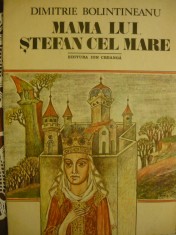 Dimitrie Bolintineanu - Mama lui Stefan cel Mare ( ilustratii de Dumitru Verdes ) - 1984 foto