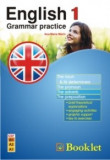 Cumpara ieftin ENGLISH 1 GRAMMAR PRACTICE BOOKLET, Alta editura