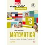 MATEMATICA ARITIMETICA ALGEBRA GEOMETRIE CLASA 5 MATE 200+ STANDARD,EDITURA PARALELA 45 2012, Alta editura