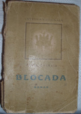 Chihaia, P. - BLOCADA, ed. Cvltvra Nationala foto