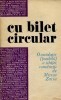 M. Zaciu (antol) - Cu bilet circular. O antologie (posibilă) a schiței rom&acirc;nești