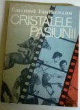 EMANUEL FANTANEANU - CRISTALELE PASIUNII