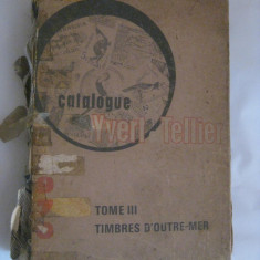 CATALOG FILATELIC YVERT TELLIER VOLUMUL III DIN 1970