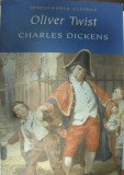 CHARLES DICKENS - OLIVER TWIST ( lb engleza), Alta editura, 2001