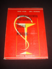 RADU OZUN * EMIL POENARU - RESPONSABILITATEA PROFESIONALA SI SOCIALA A MEDICULUI {1973} foto