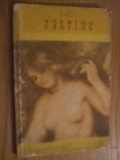 JUSTINE -- Donatien Alfonse Francois MARCHIZ DE SADE - 1990, 126 p., Alta editura