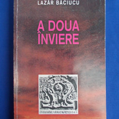 LAZAR BACIUCU - A DOUA INVIERE *ESEURI BASARABIA/BUCOVINA DE NORD,1999,AUTOGRAF*