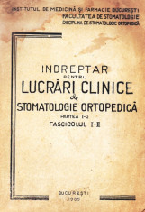 INDREPTAR PENTRU LUCRARI CLINICE DE STOMATOLOGIE ORTOPEDICA (1965) foto