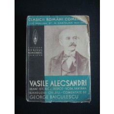 VASILE ALECSANDRI - DRAME ISTORICE* DESPOT VODA* FANTANA BLANDUZIEI* OVIDIU {editie veche}