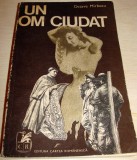 UN OM CIUDAT - Octave Mirbeau, 1974, Alta editura