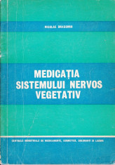 MEDICATIA SISTEMULUI NERVOS VEGETATIV de N. DRAGOMIR foto