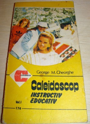CALEIDOSCOP Instructiv Educativ - George M. Gheorghe foto