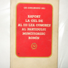 Gh. Gheorghiu - Dej Raport la cel de-al III lea congres al P. M. R. Buc 1960 015