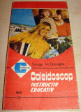 CALEIDOSCOP Instructiv Educativ / vol. II - George M. Gheorghe, Alta editura