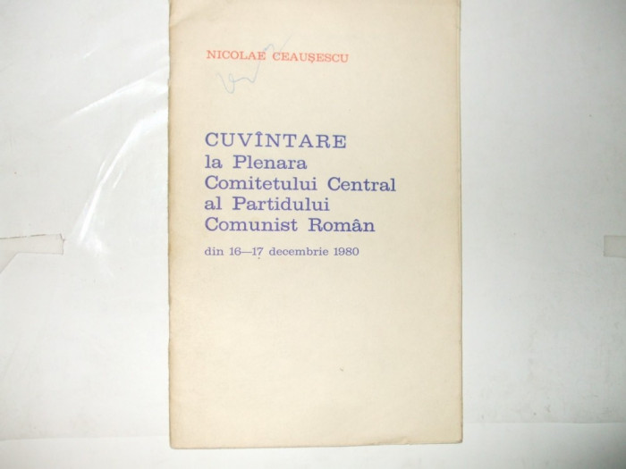 N. Ceausescu Cuvantare la plenara C.C. al P.C.R. din 16 - 17 decembrie 1980 015