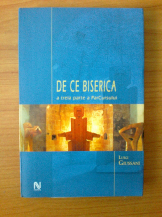 d5 LUIGI GIUSSANI - DE CE BISERICA A TREI PARTE A PARCURSULUI {2005}