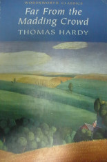 DEPARTE DE LUMEA DEZLANTUITA ( lb engleza) - FAR FROM MADDING CROWD de THOMAS HARDY foto