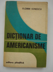 DICTIONAR DE AMERICANISME - Florin Ionescu foto