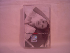Vand caseta audio Celine Dion-One Heart,originala,raritate! foto