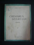 PETRE STATI - CHEMAREA SOARELUI* POEME {1943}, Alta editura