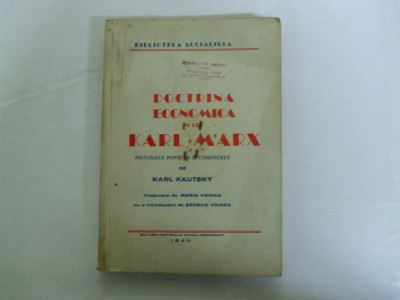 Karl Kautsky Doctrina economica a lui Karl Marx 1945 Bucuresti 028 foto