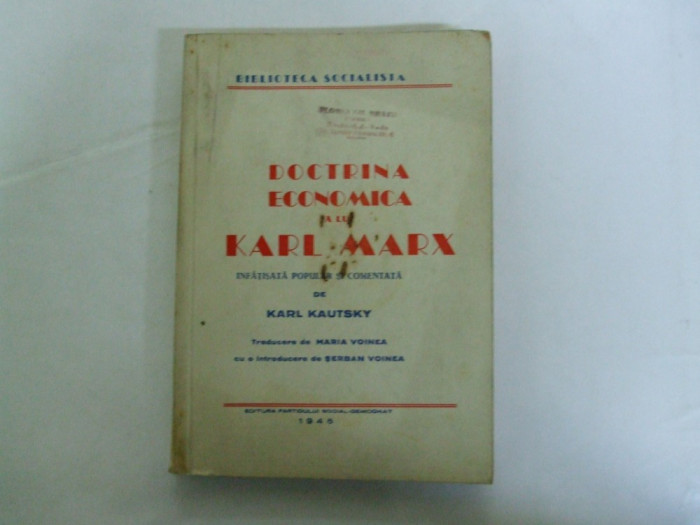 Karl Kautsky Doctrina economica a lui Karl Marx 1945 Bucuresti 028