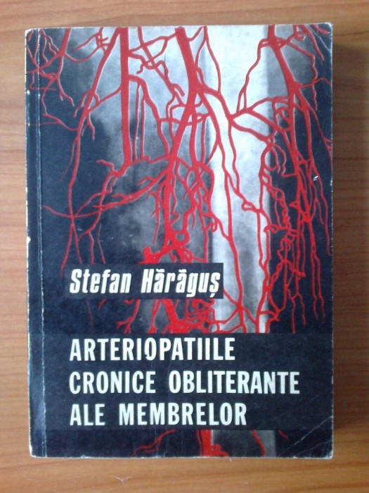 c Stefan Haragus - Arteriopatiile cronice obliterante ale membrelor