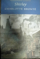 SHIRLEY ( lb engleza) - de CHARLOTTE BRONTE foto