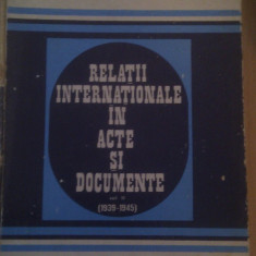 RELATII INTERNATIONALE IN ACTE SI DOCUMENTE 1939-1945 VOL2,EDITURA DIDACTICA SI PEDAGOGICA 1976,PUTIN UZATA LA COTOR