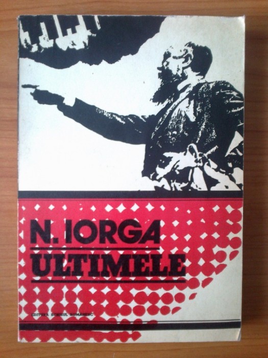 h1 N. Iorga - Ultimele
