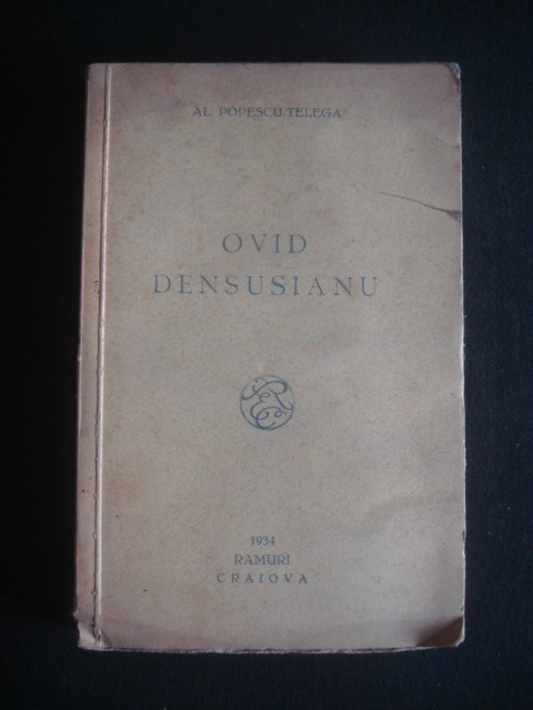 AL. POPESCU TELEGA - OVID DENSUSIANU {1934}