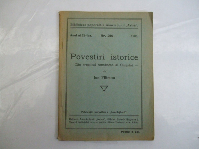 I. Filimon Povestiri istorice din trecutul romanesc al Clujului Sibiu 1935 200