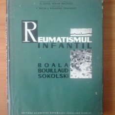 c Reumatismul infantil - Boala Bouillaud-Sokolski - I. Nicolau, etc