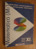 MATEMATICA ( M 1 ) * clasa a XI -a --- Stefan Mirica - Aramis, 2002, 352 p., Alta editura, Clasa 11