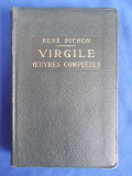 RENE PICHON - VIRGILIU * OPERE COMPLETE , TEXT IN LATINA , PARIS , 1936 *