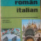 Ghid De Conversatie Roman-italian - Adriana Lazarescu,309323