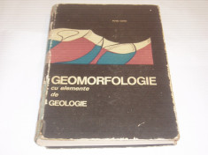 PETRE COTET - GEOMORFOLOGIE CU ELEMENTE DE GEOLOGIE foto