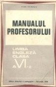 Liana Voinescu - Manualul profesorului. Limba engleza clasa a VI-a