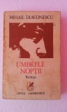 UMBRELE NOPTII - MIHAIL DIACONESCU, 1980