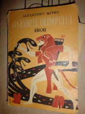 LEGENDELE OLIMPULUI/ VOL.2-EROII/ CU ILUSTRATII=ALEXANDRU MITRU foto