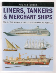 Liners, tankers and merchant ship - pocket guide foto