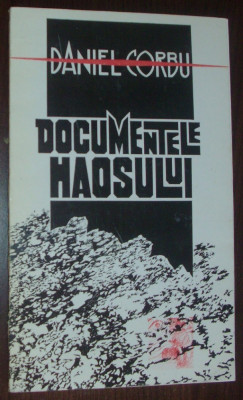 DANIEL CORBU - DOCUMENTELE HAOSULUI (POEME) [1993] foto