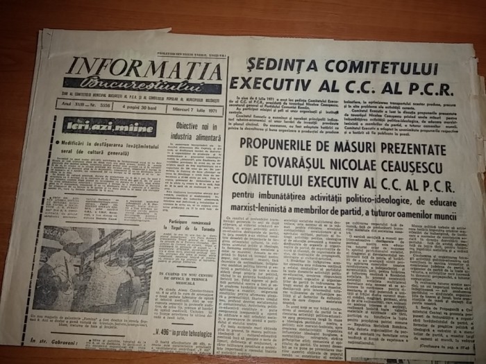 ziarul informatia bucurestiului 7 iulie 1971-sedinta comitetului executiv al PCR foto mare ziarul informatia bucurestiului 7 iulie 1971-sedinta comitetului executiv al PCR foto mare