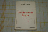 Mondes Miroirs Magies - Andree Chedid - Flammarion - 1988