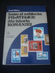 IOSIF MICU - TEME SI SUBIECTE FILATELICE DIN ISTORIA ROMANIEI