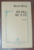 Cumpara ieftin SUZANA DELCIU - UN FEL DE-A FI (VERSURI) [editia princeps, 1988]