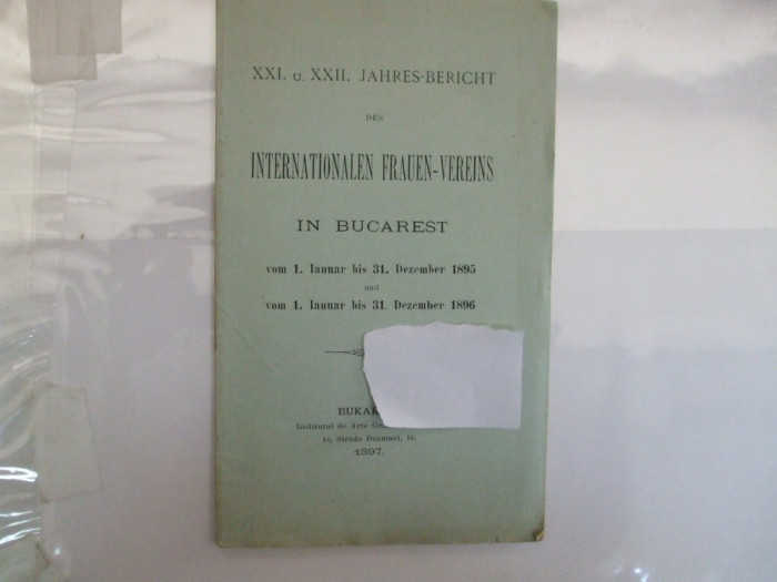 XXI u. XXII Jahres - Bericht des Internationalen Frauen Vereins Bucarest 1895