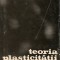 Waclaw Olszak / Piotr Perzyna / Anton Sawczuk - Teoria plasticitatii - 1970