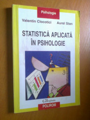 STATISTICA APLICATA IN PSIHOLOGIE - VALENTIN CLOCOTICI, AUREL STAN foto