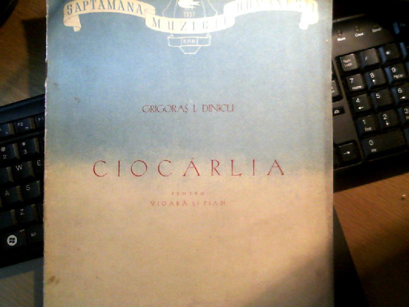 CIOCARLIA" partitura pentru vioara si pian de GRIGORAS DINICU | arhiva  Okazii.ro